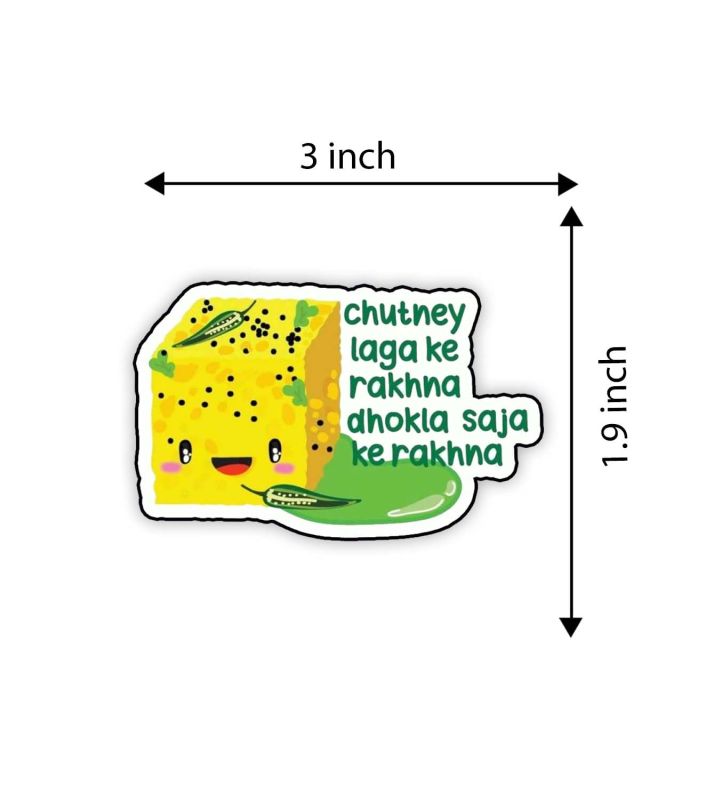 Chutney Laga Kar Rakhna Dhokla Saja Kar Rakhna Funny Quote Printed Fridge Magnet for Home & Kitchen Decoration